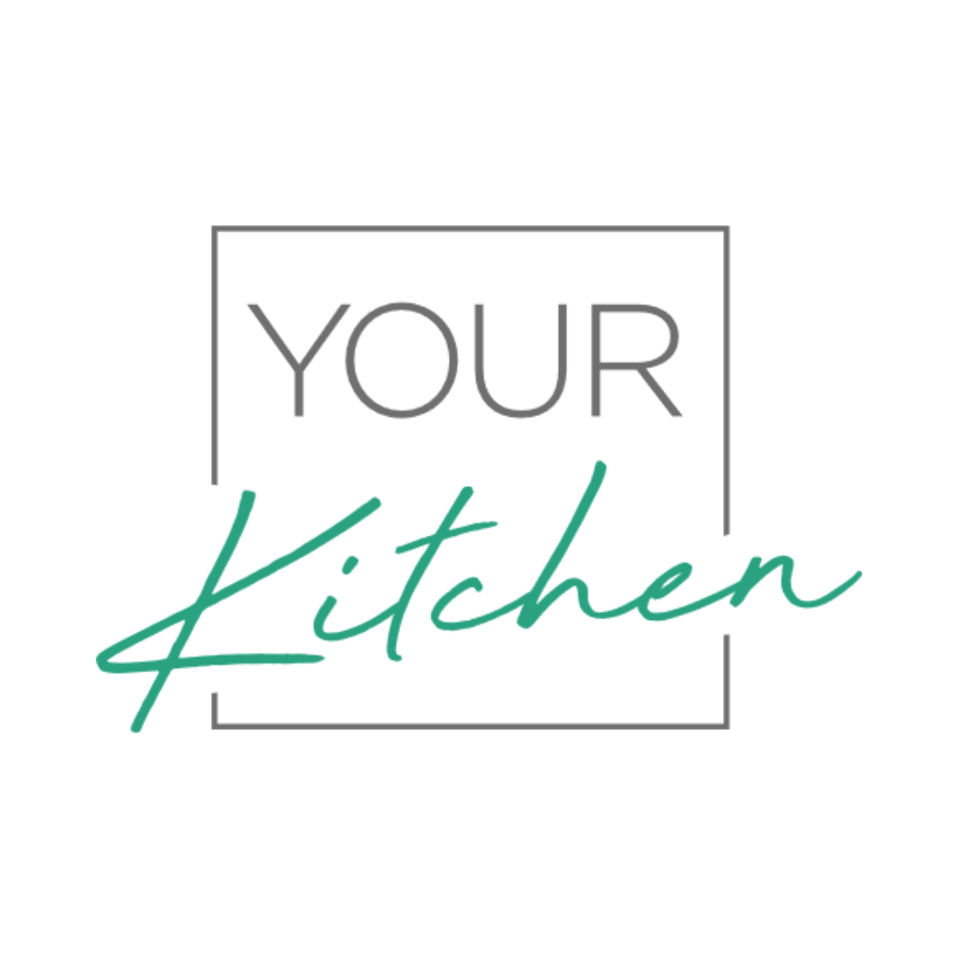 YOUR Kitchen